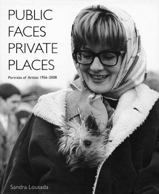 Public Faces Private Places: Portraits of Artists 1956-2008